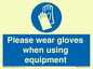 MP6046: Please wear gloves when using equipment