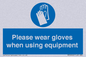 MP6046: Please wear gloves when using equipment