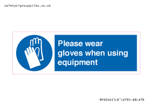 MP6046: Please wear gloves when using equipment