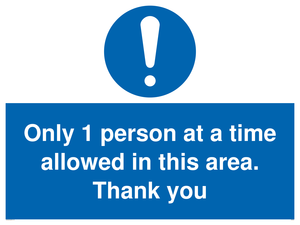 MP6059: Only 1 person at a time allowed in this area. Thank you