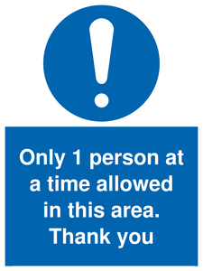 MP6059: Only 1 person at a time allowed in this area. Thank you
