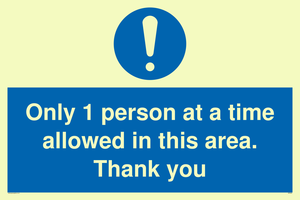 MP6059: Only 1 person at a time allowed in this area. Thank you