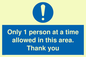 MP6059: Only 1 person at a time allowed in this area. Thank you