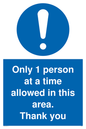 MP6059: Only 1 person at a time allowed in this area. Thank you