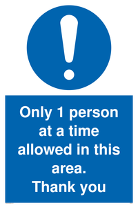 MP6059: Only 1 person at a time allowed in this area. Thank you