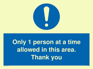 MP6059: Only 1 person at a time allowed in this area. Thank you