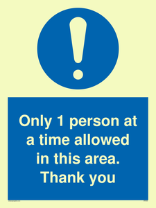 MP6059: Only 1 person at a time allowed in this area. Thank you