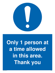 MP6059: Only 1 person at a time allowed in this area. Thank you