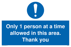 MP6059: Only 1 person at a time allowed in this area. Thank you