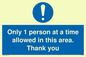 MP6059: Only 1 person at a time allowed in this area. Thank you