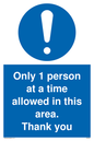 MP6059: Only 1 person at a time allowed in this area. Thank you
