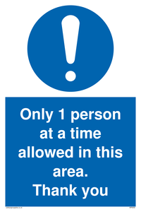 MP6059: Only 1 person at a time allowed in this area. Thank you