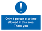 MP6059: Only 1 person at a time allowed in this area. Thank you