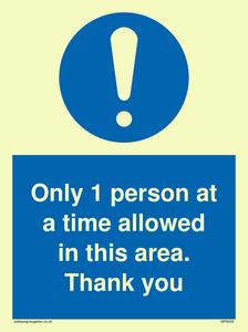 MP6059: Only 1 person at a time allowed in this area. Thank you