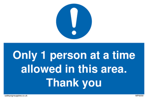 MP6059: Only 1 person at a time allowed in this area. Thank you