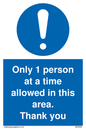 MP6059: Only 1 person at a time allowed in this area. Thank you