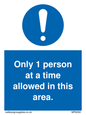 MP6059: Only 1 person at a time allowed in this area. Thank you