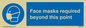 MP6095: Face masks required beyond this point
