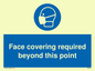MP6098: Face covering required beyond this point