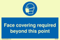 MP6098: Face covering required beyond this point
