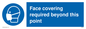 MP6098: Face covering required beyond this point