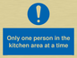 MP6100: Only one person in the kitchen area at a time