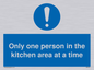 MP6100: Only one person in the kitchen area at a time