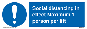 MP6102: Social distancing in effect Maximum 1 person per lift