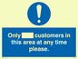 MP6132: Only [ ] customers in this area at any time please