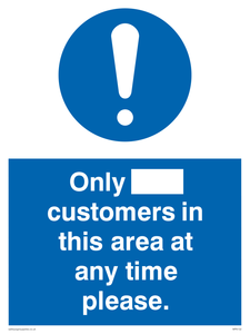 MP6132: Only [ ] customers in this area at any time please