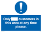 MP6132: Only [ ] customers in this area at any time please