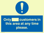 MP6132: Only [ ] customers in this area at any time please
