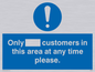 MP6132: Only [ ] customers in this area at any time please