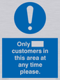 MP6132: Only [ ] customers in this area at any time please