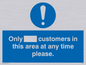 MP6132: Only [ ] customers in this area at any time please