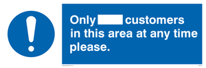 MP6132: Only [ ] customers in this area at any time please
