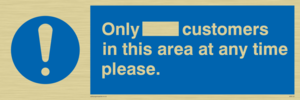 MP6132: Only [ ] customers in this area at any time please
