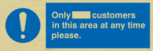 MP6132: Only [ ] customers in this area at any time please
