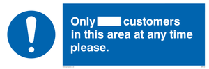 MP6132: Only [ ] customers in this area at any time please