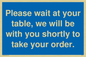 MP6142: Please wait at your table