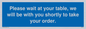MP6142: Please wait at your table