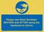 MP6147: Please use Hand Sanitiser BEFORE and AFTER using the keyboard or phone