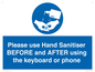 MP6147: Please use Hand Sanitiser BEFORE and AFTER using the keyboard or phone