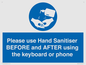 MP6147: Please use Hand Sanitiser BEFORE and AFTER using the keyboard or phone