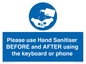 MP6147: Please use Hand Sanitiser BEFORE and AFTER using the keyboard or phone