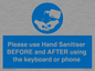 MP6147: Please use Hand Sanitiser BEFORE and AFTER using the keyboard or phone