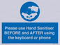 MP6147: Please use Hand Sanitiser BEFORE and AFTER using the keyboard or phone