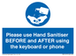 MP6147: Please use Hand Sanitiser BEFORE and AFTER using the keyboard or phone