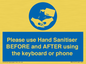 MP6147: Please use Hand Sanitiser BEFORE and AFTER using the keyboard or phone