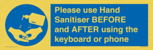 MP6147: Please use Hand Sanitiser BEFORE and AFTER using the keyboard or phone
